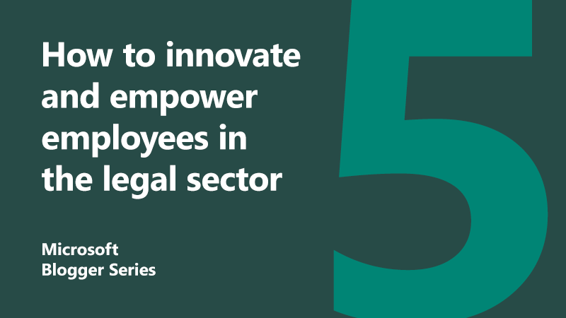 How to innovate and empower employees in the legal sector