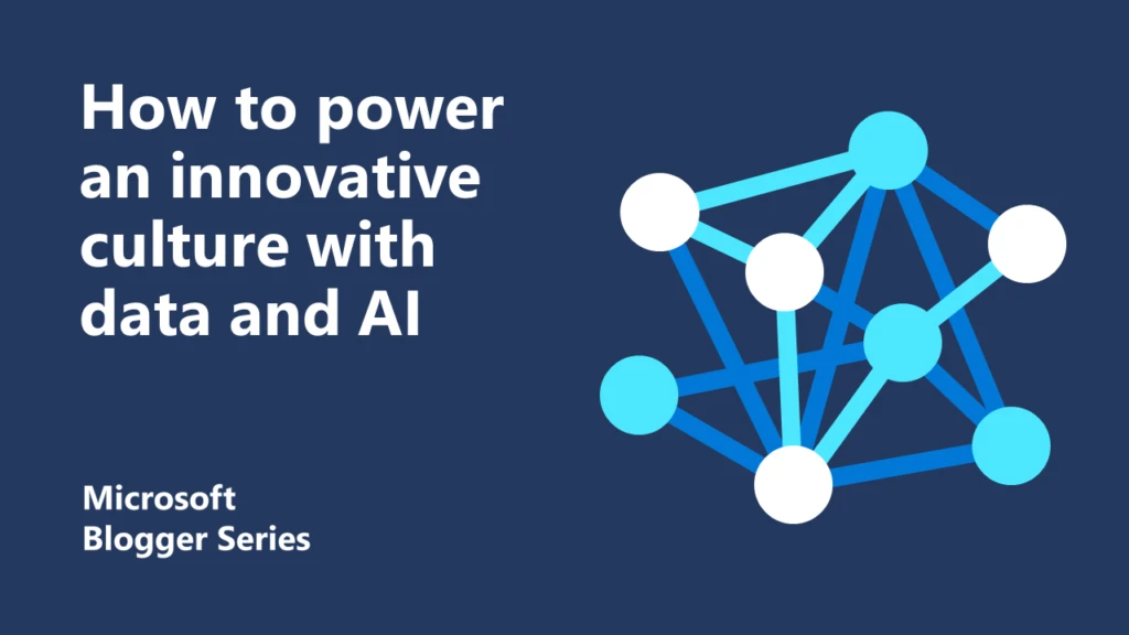 How to power an innovative culture with data and AI featured image
