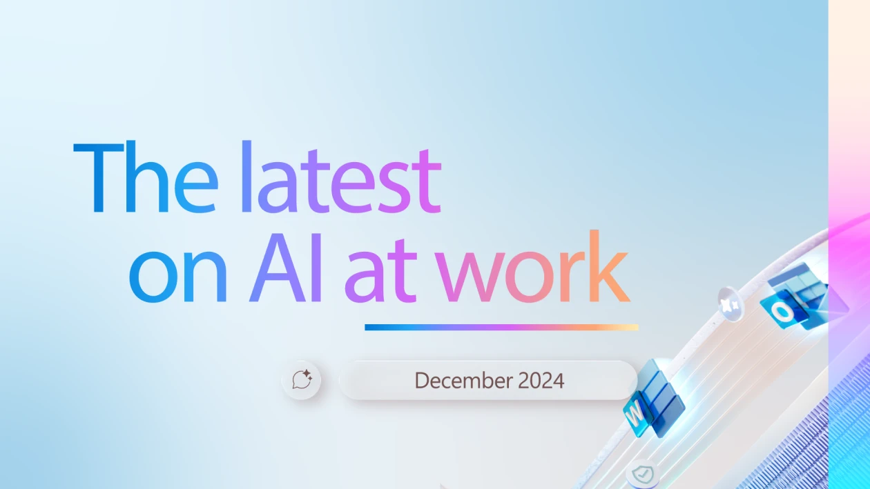 A graphic image with the following text: The latest on AI at work, December 2024. The image incorporates a ribbon design with Microsoft 365 app icons