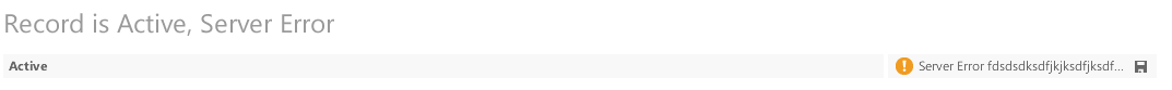 Record is Active, Server Error
