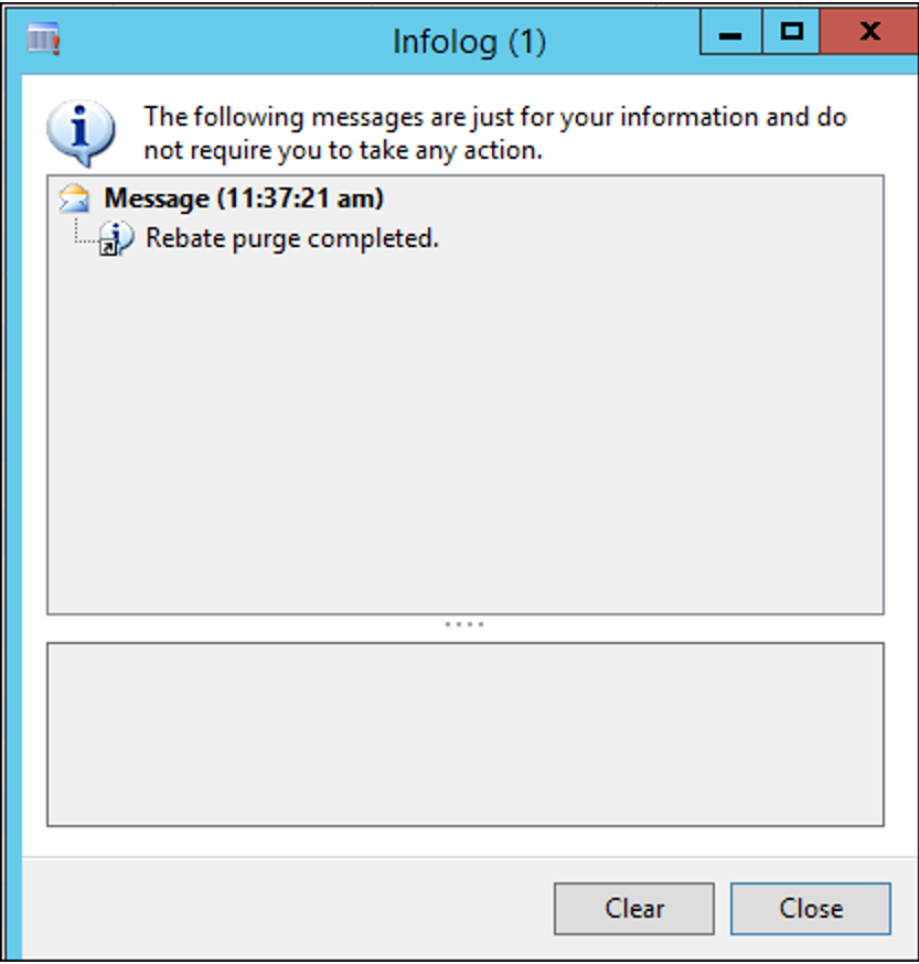Infolog with rebate purge completed message.