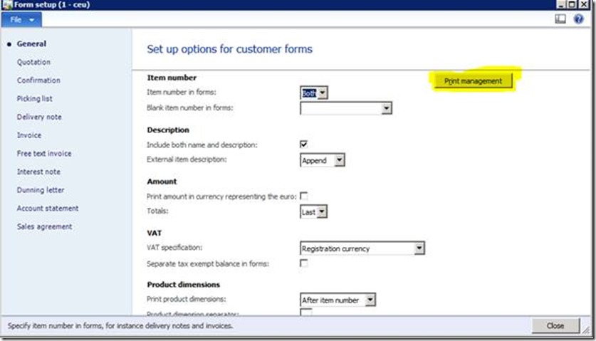 Form setup. Print management button.