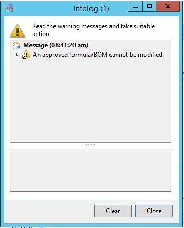 Infolog warning message. An approved formula/BOM cannot be modified.