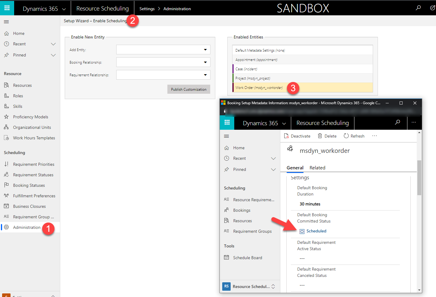 Showing how to navigate to "Resource Scheduling>"Settings">Administration>Enable Entities for Scheduling>Work Order, and seeing the default booking status is set to scheduled