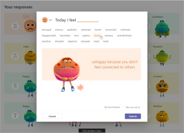When students select an emotion word they get a visual cue with the Feelings Monster and a definition to help them identify their emotion. 