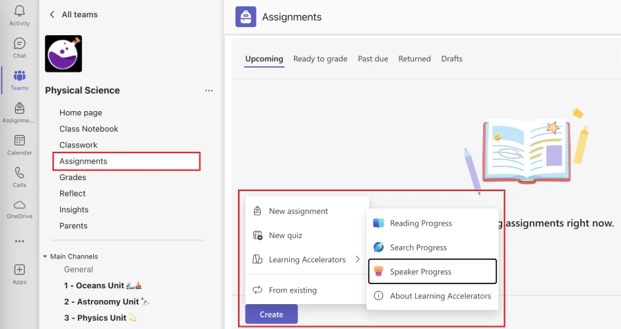 Decorative. Microsoft Teams for Education dashboard showing the Assignments area of a class channel and a Create button with a drop-down menu for Learning Accelerators and Speaker Progress.