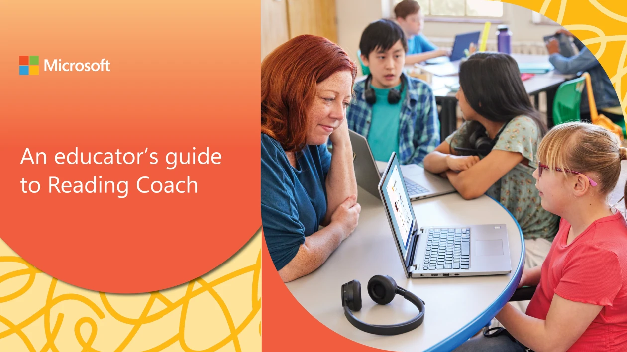 A classroom scene with students and a teacher using laptops, next to an orange panel with the text: An educator&rsquo;s guide to Reading Coach and the Microsoft logo