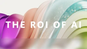 A decorative image that says "The ROI of AI"