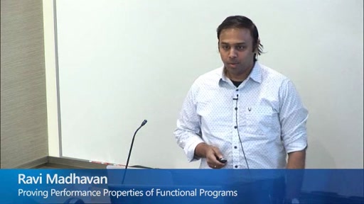 Proving Performance Properties of Functional Programs
