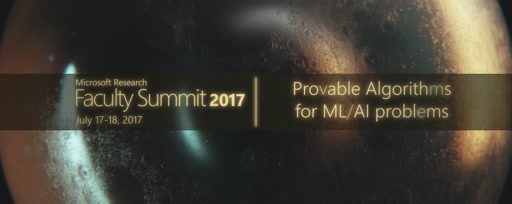 Video Abstract: Provable Algorithms for ML/AI problems