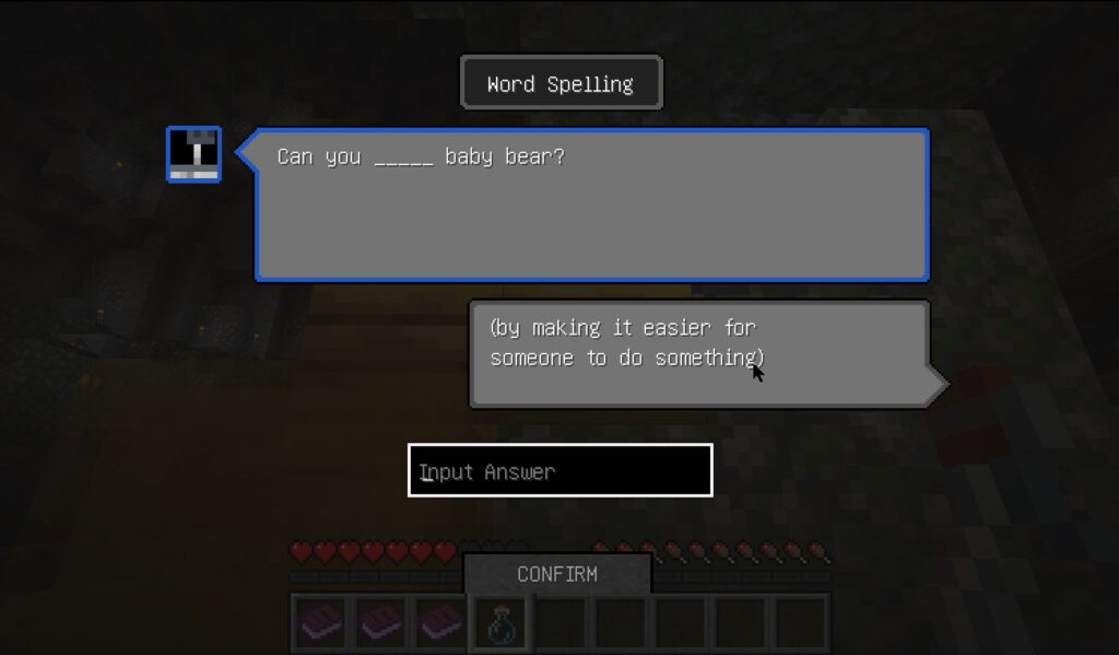 A word spelling mini game during the task.
