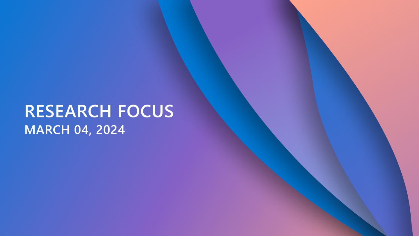Research Focus
Week of March 4, 2024