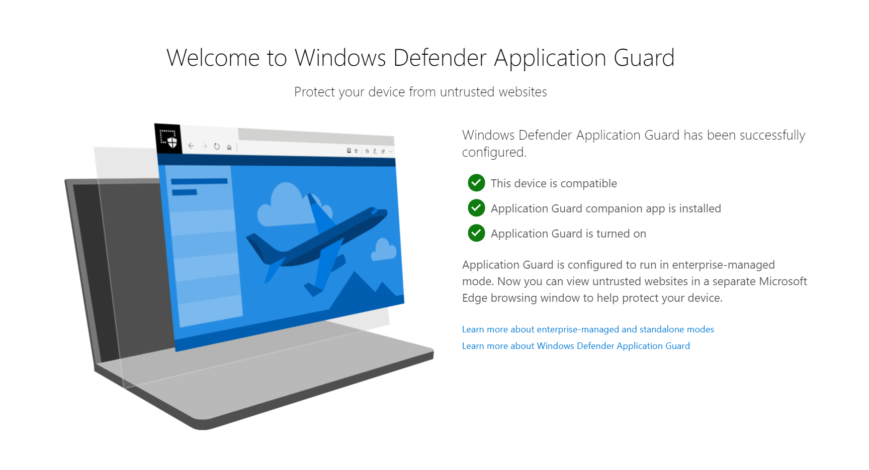 Users will see a Windows Defender Application Guard landing page