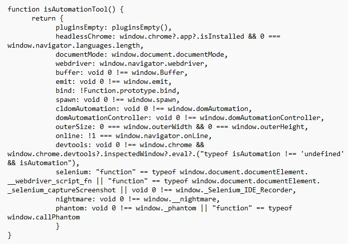 A screenshot of code for a function that checks for various indicators that the page is being accessed by an automation tool and returns an object with information about the detected tools.