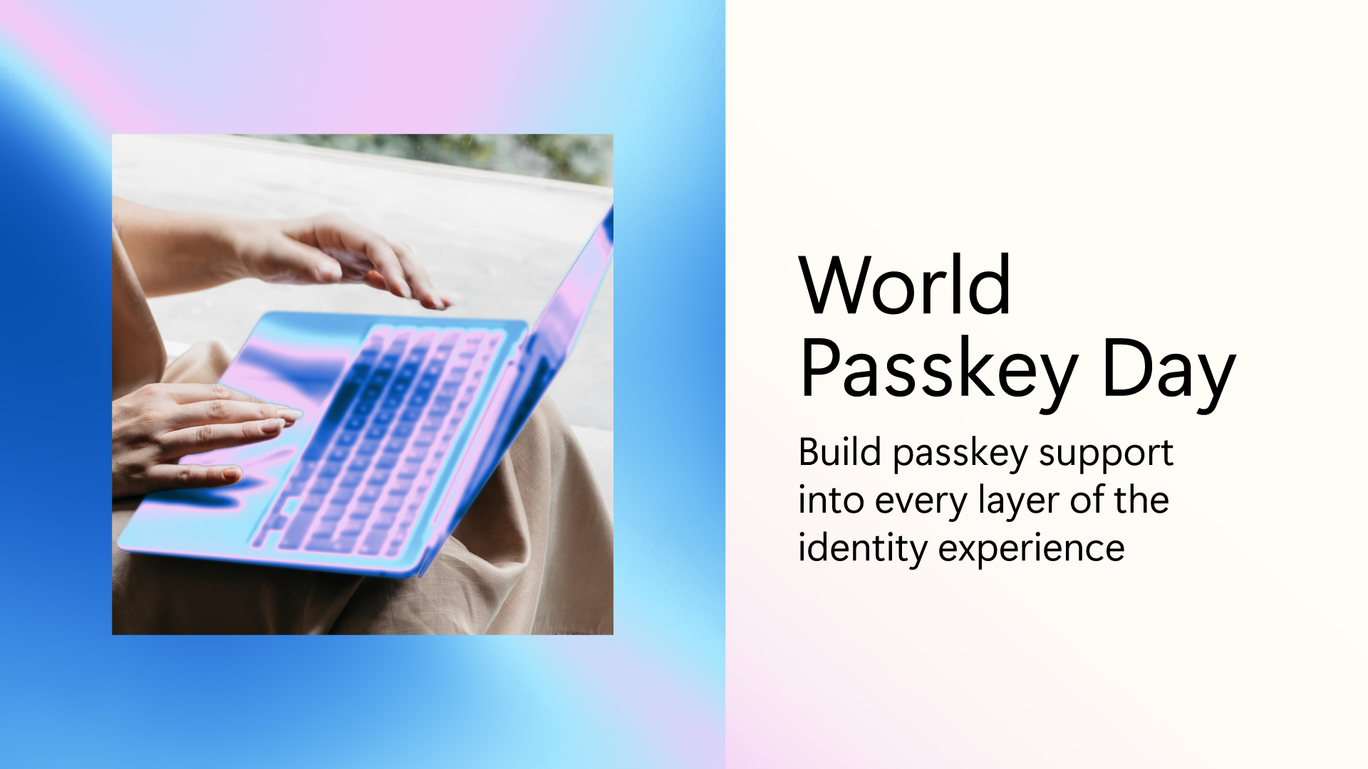A person works at a laptop and the text "World Passkey Day" is on the image.